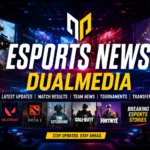 esports news dualmedia