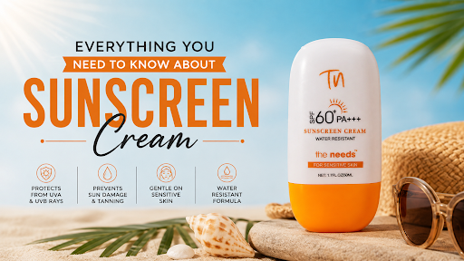 Everything You Need to Know About Sunscreen Cream